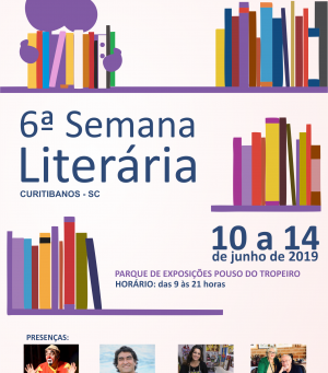 6º Semana Literária é uma das atrações do Sesquicentenário do Município de Curitibanos