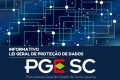 PGE/SC lança informativo sobre Lei Geral de Proteção de Dados