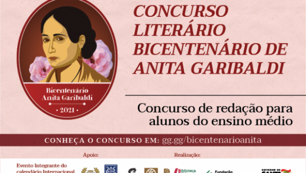 Bicentenário de Anita Garibaldi: vencedores de concurso literário serão premiados em Florianópolis