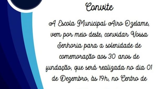 Escola municipal Airo Ozelame realizará evento em comemoração aos 30 anos de fundação