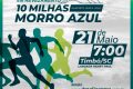 Últimos dias de inscrições para corrida 10 milhas Morro Azul