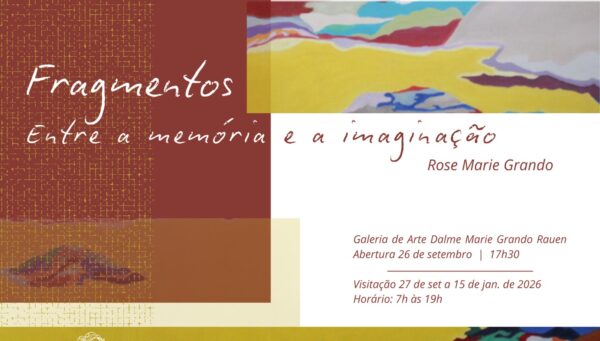 Galeria Dalme Marie Grando Rauen recebe exposição da irmã da artista chapecoense homenageada com o n